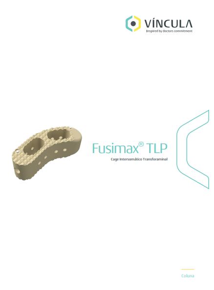 Fusimax® TLP – Cage Intersomático Transforaminal